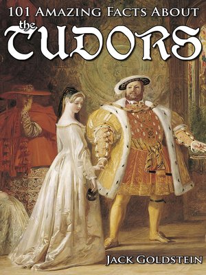 cover image of 101 Amazing Facts about the Tudors